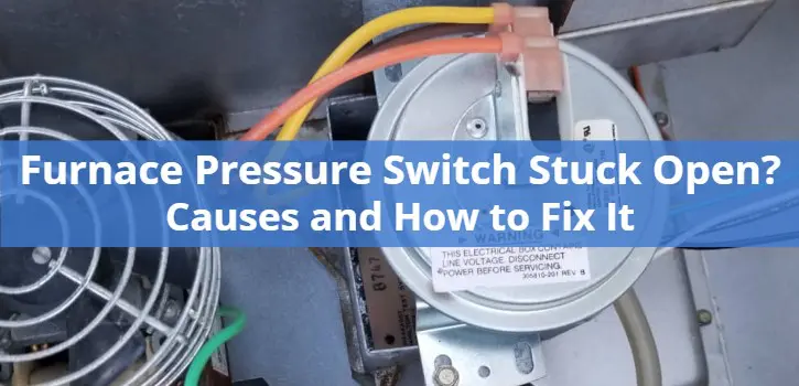How to Fix a Pressure Switch on a Furnace