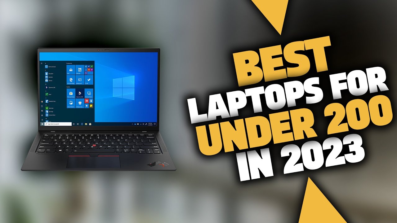 Best Laptops Under $200 in 2023
