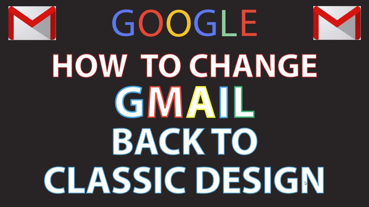 How to Switch Gmail Back to Old Look