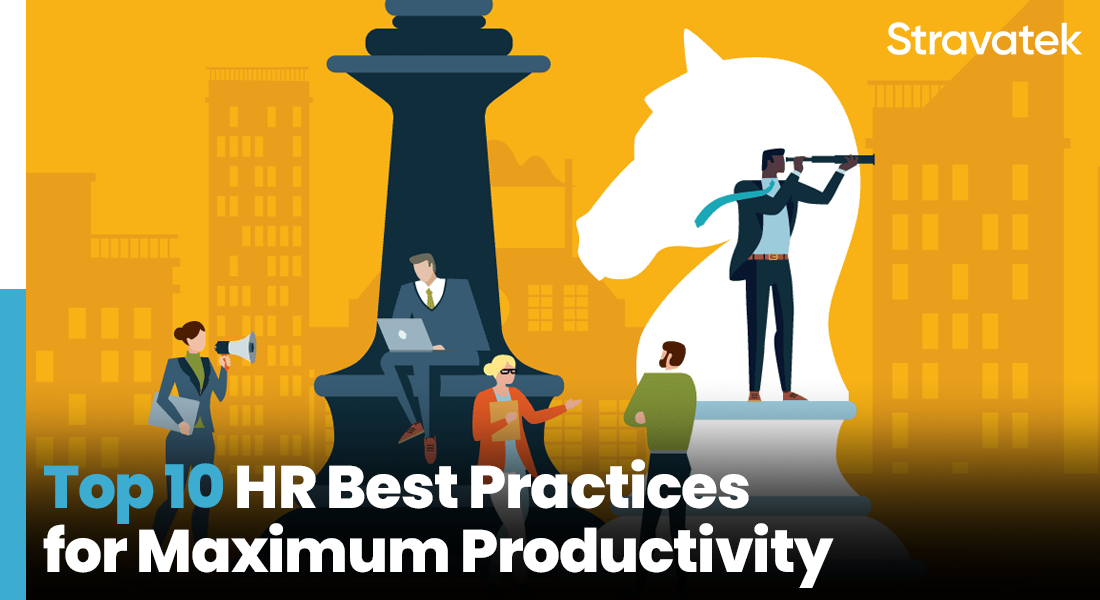 Top 10 HR Best Practices for Maximum Productivity
